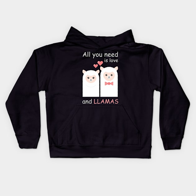 All you need is love and LLAMAS Kids Hoodie by Pannolinno